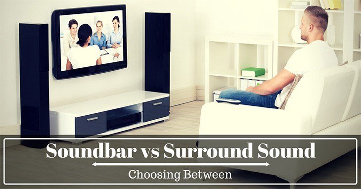 Soundbar Vs Surround Sound